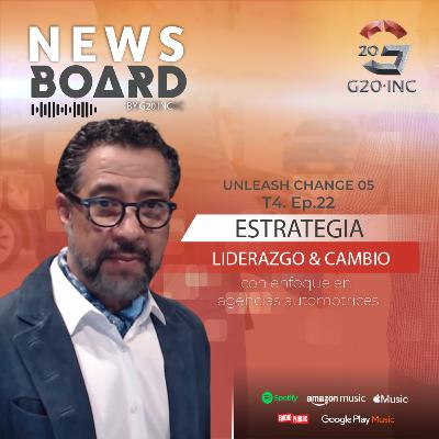 G20-NewsBoard - UNLEASH CHANGE. Parte05 T4 EP22 G20-NewsBoard - UNLEASH CHANGE. Parte05 T4 EP22