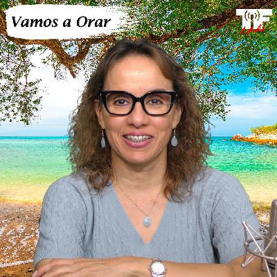 Vamos a Orar, 11 de Junio del 2025