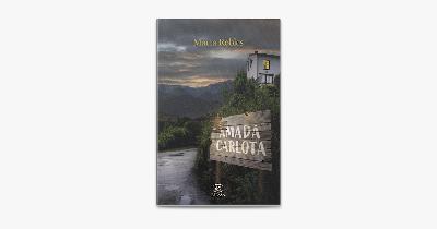 Amada Carlota, es el nuevo libro de Marta Robles