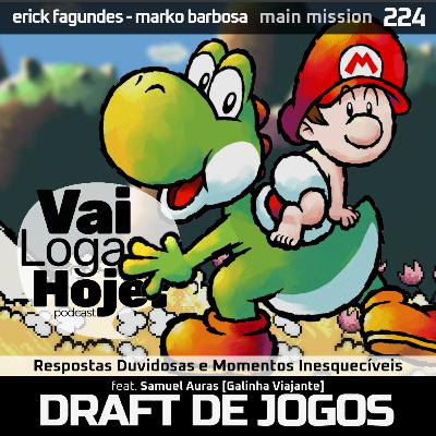 Episódio 224 #Draft - Dia das Crianças (feat. Samuel Auras [Galinha Viajante])