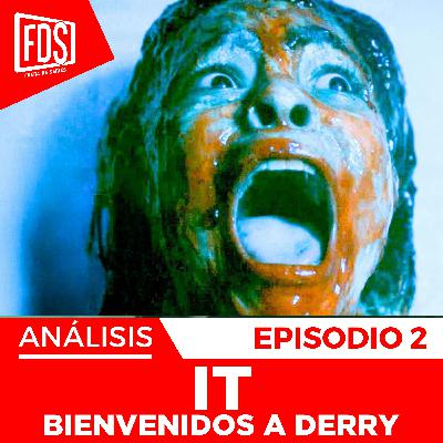 IT: BIENVENIDOS A DERRY | Capítulo 2 | Análisis, detalles, teorías …
