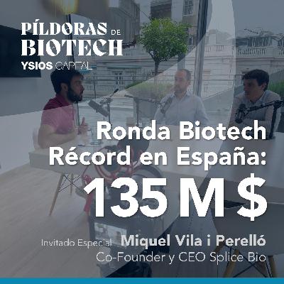 Ronda Biotech Récord en España: 135 M $