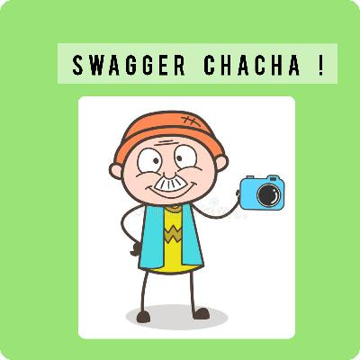 Swagger Chacha and Monty