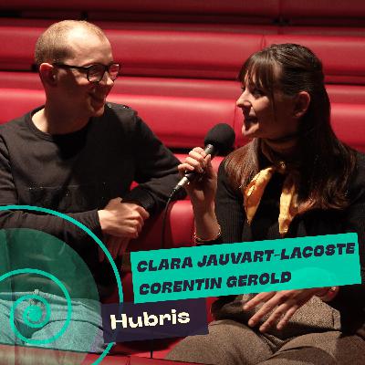 Hubris - Clara Jauvart-Lacoste & Corentin Gerold