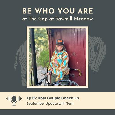 Ep 15: Host Couple Check-In - September Update with Terri Ep 15: Host Couple Check-In - September Update with Terri