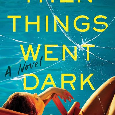 Download (pdf) BOOK Then Things Went Dark by Bea Fitzgerald