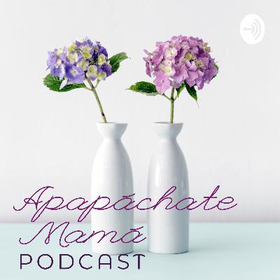 Ep.16— Mamá, muévete de forma consciente a pesar del caos.
