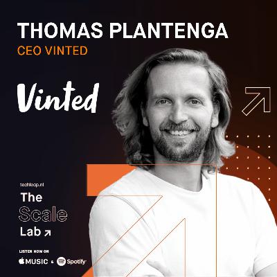 Episode #20: How Vinted became a global fashion marketplace with Thomas Plantenga (CEO of Vinted) Episode #20: How Vinted became a global fashion marketplace with Thomas Plantenga (CEO of Vinted)