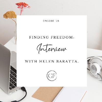 Finding Freedom: Interview with Helen Baratta Finding Freedom: Interview with Helen Baratta
