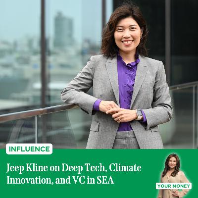 Influence: Jeep Kline on Deep Tech, Climate Innovation, and VC in SEA