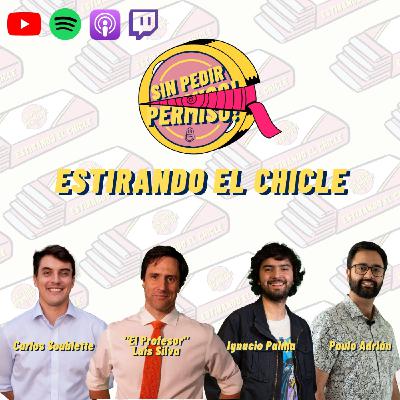 "Estirando el chicle" - Capítulo 6
