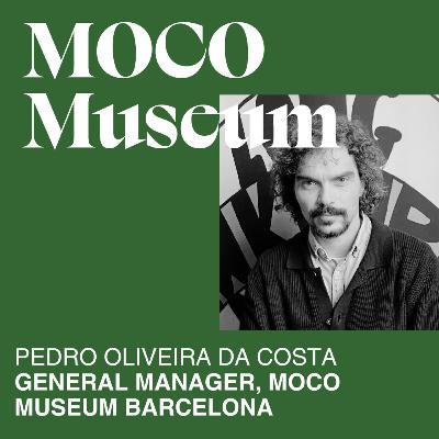 T08. E03 MOCO MUSEUM Y PEDRO OLIVEIRA DA COSTA