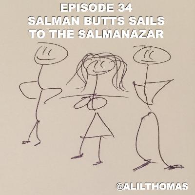 Episode 34 - Salman Butt Sails To The Salmanazar