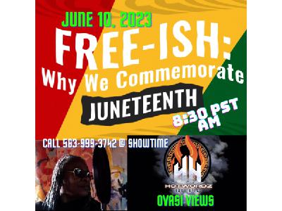Ovasi Views: I Can't Junetenth Wit Y'all, So Don't Invite Me