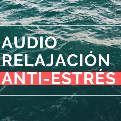 MEDITACIÓN GUIADA PARA REDUCIR EL ESTRÉS - Libera tensiones y conecta contigo mismo