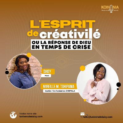 L' Esprit de créativité ou la réponse de Dieu en temps de crise