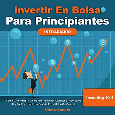 Invertir en Bolsa Para Principiantes [Investing in the Stock Market for Beginners] (Audiolibro) | Prueba Gratis