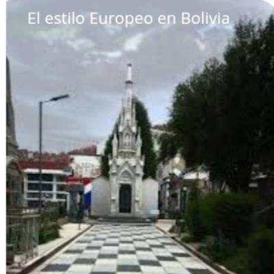 El Estilo Europeo en Bolivia