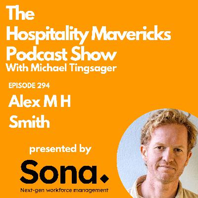 #294 Alex M H Smith - No Bullsh*t Strategy - BA - Unpacking No-Nonsense Strategies