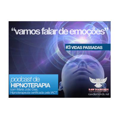 #Vidas Passadas