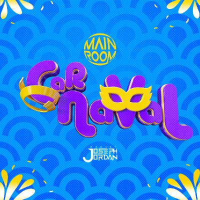 MaiN RoOm RoAd To CaRniVals by JOsEph JOrdAn MaiN RoOm RoAd To CaRniVals by JOsEph JOrdAn