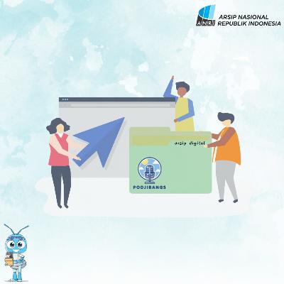 Episode 1: Ada Apa Dengan Arsip Digital