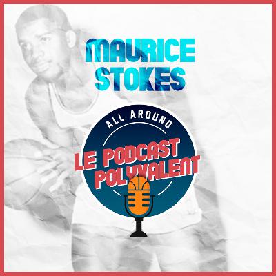 Maurice Stokes : le premier joueur all-around de l'histoire ? | Episode 1 Maurice Stokes : le premier joueur all-around de l'histoire ? | Episode 1
