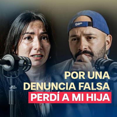 POR UNA DENUNCIA FALSA PERDÍ A MI HIJA (CASO: VIOLENCIA INSTITUCIONAL)
