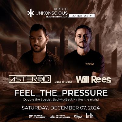 Asteroid B2B Will Rees @ Road To Unkonscious, Taipei 7.12.24 Asteroid B2B Will Rees @ Road To Unkonscious, Taipei 7.12.24