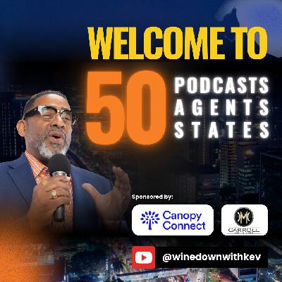 Wine Down With Kev: 50 Agents In 50 States Episode 38 Jeremy Radabaugh