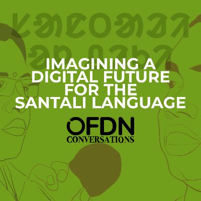 Imagining a Digital Future for the Santali Language Imagining a Digital Future for the Santali Language