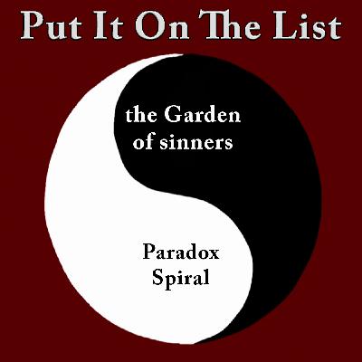 Episode 17 - The Garden of Sinners: Paradox Spiral