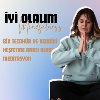 #18 10 Dakikada Zihinsel Berraklık ve İç Huzur: Vipassana Meditasyonu