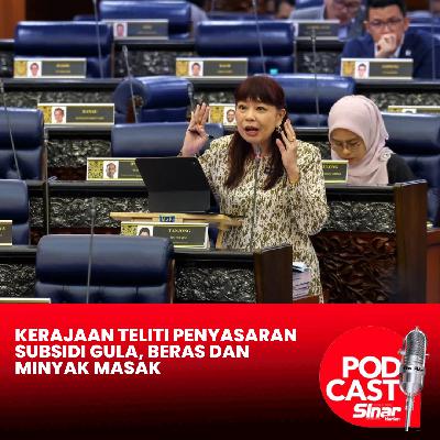 Kerajaan teliti penyasaran subsidi gula, beras dan minyak masak