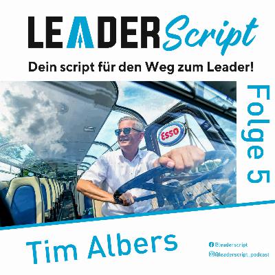 Leaderscript Folge 5 mit Tim Albers Leaderscript Folge 5 mit Tim Albers