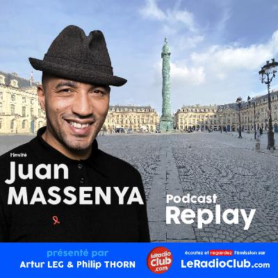 LeRadioClub avec Juan MASSENYA