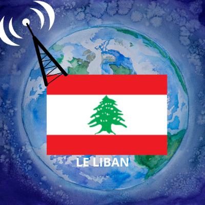 Tour du monde en ondes #21 - Le Liban avec Haïfa