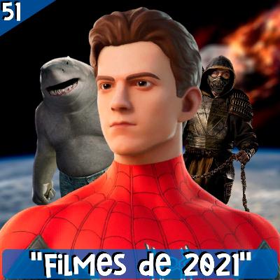 Barricast 51 - Filmes de 2021