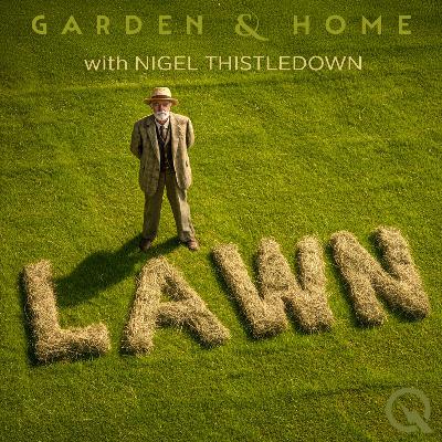Introducing Lawn with Nigel Thistledown Introducing Lawn with Nigel Thistledown