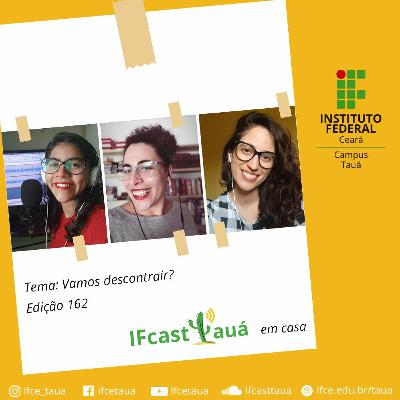 IFcastTauá em casa #05 Vamos descontrair? IFcastTauá em casa #05 Vamos descontrair?