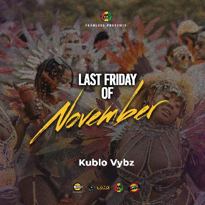 LAST FRIDAY OF NOVEMBER LAST FRIDAY OF NOVEMBER