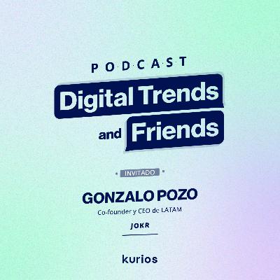 Ep. 1 : ¿Qué pueden aprender los corporativos de las empresas tech? con Gonzalo Pozo, CEO LATAM de JOKR. Ep. 1 : ¿Qué pueden aprender los corporativos de las empresas tech? con Gonzalo Pozo, CEO LATAM de JOKR.