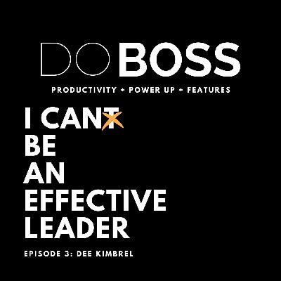 SEASON 2: EPISODE 03: I CAN BE AN EFFECTIVE LEADER