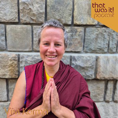 Viivi Karma, the former Estonian nurse turned Buddhist nun, who has been meditating in the Himalayas for over three years