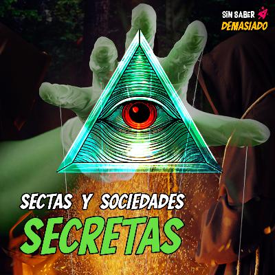 SECTAS Y SOCIEDADES SECRETAS