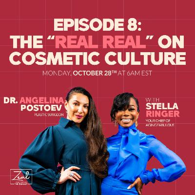 The “Real Real” on Cosmetic Culture