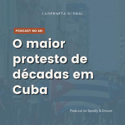 O que levaram aos protestos em Cuba?