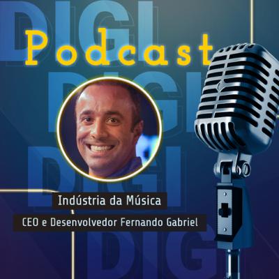 15 - Digicast com Fernando Gabriel 15 - Digicast com Fernando Gabriel