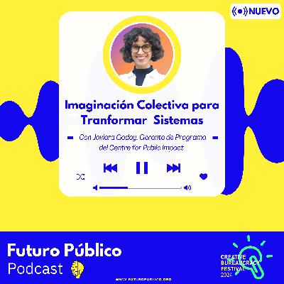 Imaginación Colectiva para Transformar Sistemas