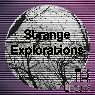Teaser: Strange Explorations Teaser: Strange Explorations